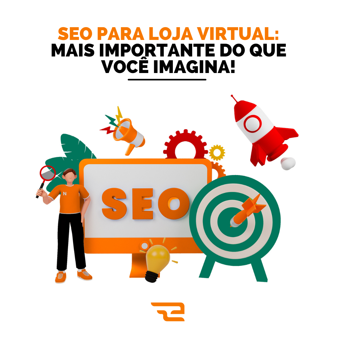 Seo Para Loja Virtual Mais Importante Do Que Imagina Effect E Commerce