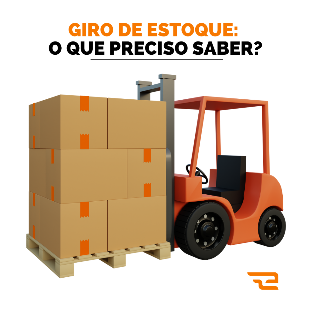 Giro de estoque: o que você precisa saber?