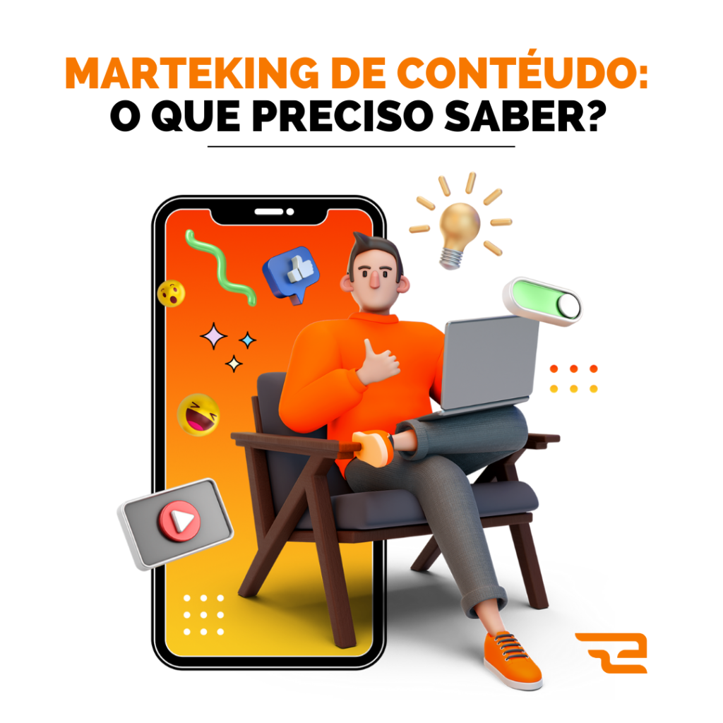 Marketing de Conteúdo: o que eu preciso saber?