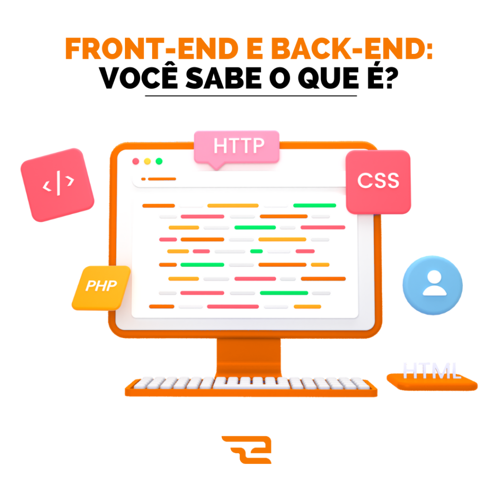 Front-end e Back-end: você sabe o que é?